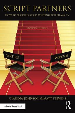 Script Partners: How to Succeed at Co-Writing for Film and TV