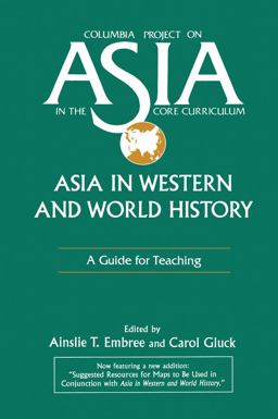 Asia in Western and World History: a Guide for Teaching