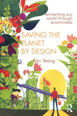 Saving the Planet by Design