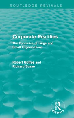 Corporate Realities (Routledge Revivals) Corporate Realities (Routledge Revivals)