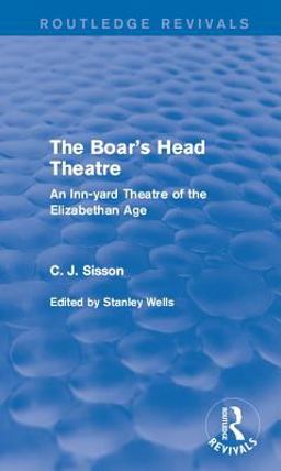 The Boar's Head Theatre (Routledge Revivals)