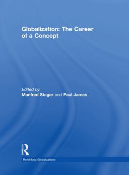 Globalization: the Career of a Concept