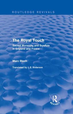 The Royal Touch (Routledge Revivals) The Royal Touch (Routledge Revivals)