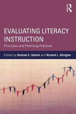 Evaluating Literacy Instruction Evaluating Literacy Instruction