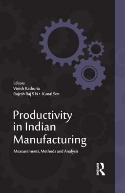 Productivity in Indian Manufacturing