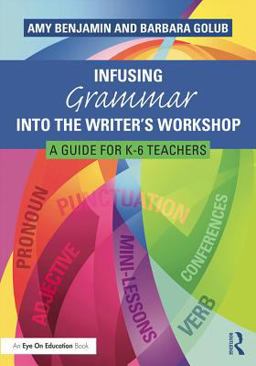 Infusing Grammar into the Writer's Workshop