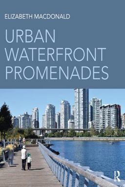 Urban Waterfront Promenades Urban Waterfront Promenades