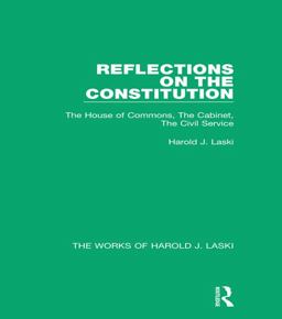 Reflections on the Constitution (Works of Harold J. Laski)