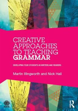 Creative Approaches to Teaching Grammar