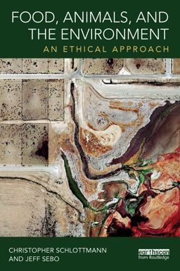 Food, Animals, and the Environment