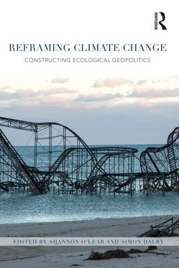 Reframing Climate Change Reframing Climate Change