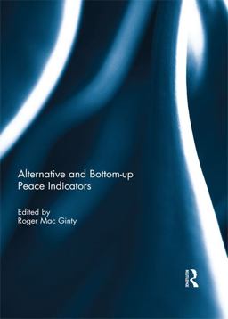 Alternative and Bottom-Up Peace Indicators
