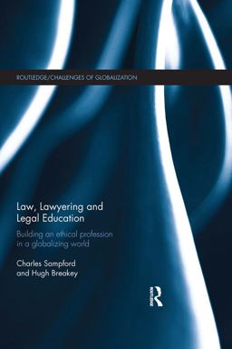 Law, Lawyering and Legal Education