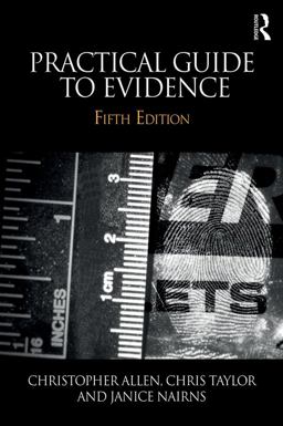 Practical Guide to Evidence Practical Guide to Evidence