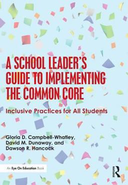 A School Leader's Guide to Implementing the Common Core