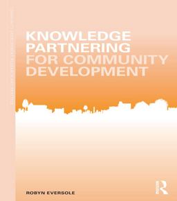 Knowledge Partnering for Community Development Knowledge Partnering for Community Development