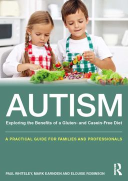 Autism: Exploring the Benefits of a Gluten and Casein Free Diet
