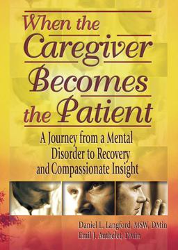 When the Caregiver Becomes the Patient