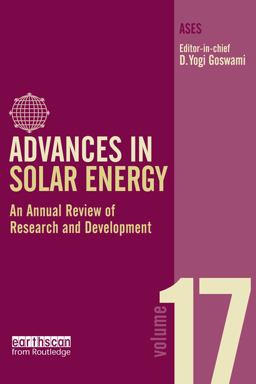 Advances in Solar Energy: Volume 17 Advances in Solar Energy: Volume 17