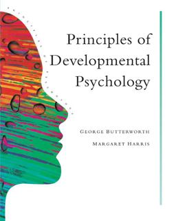 Principles of Developmental Psychology Principles of Developmental Psychology