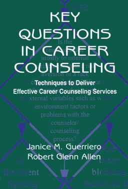 Key Questions in Career Counseling Key Questions in Career Counseling