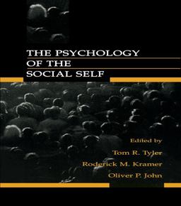 The Psychology of the Social Self The Psychology of the Social Self