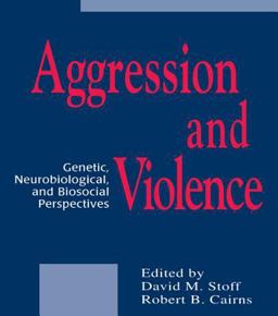Aggression and Violence Aggression and Violence