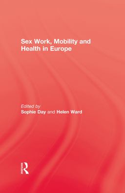 Sex Work, Mobility and Health