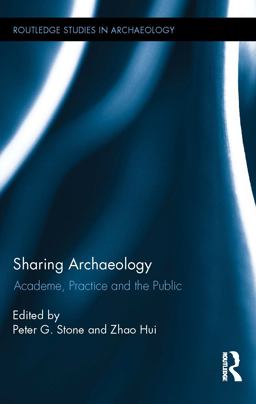 Sharing Archaeology Sharing Archaeology