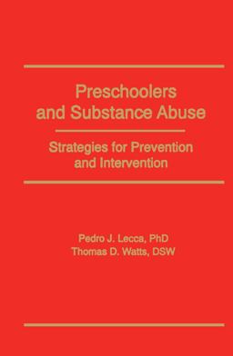 Preschoolers and Substance Abuse
