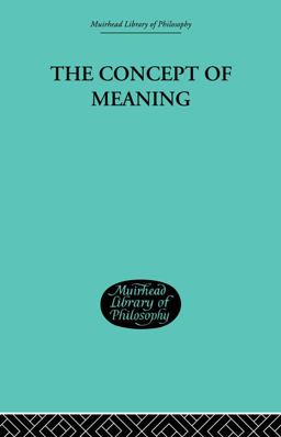 The Concept of Meaning