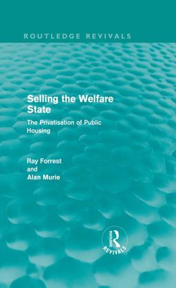 Selling the Welfare State Selling the Welfare State