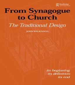 From Synagogue to Church: the Traditional Design