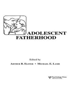Adolescent Fatherhood Adolescent Fatherhood