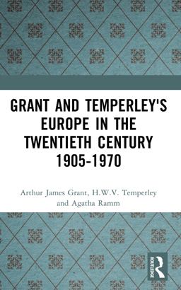 Grant and Temperley's Europe in the Twentieth Century 1905-1970
