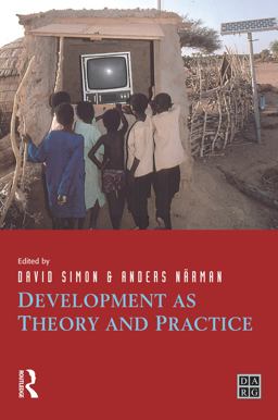 Development As Theory and Practice Development As Theory and Practice