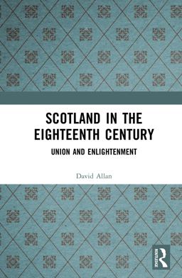 Scotland in the Eighteenth Century
