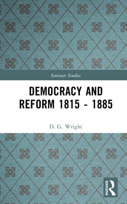 Democracy and Reform 1815 - 1885