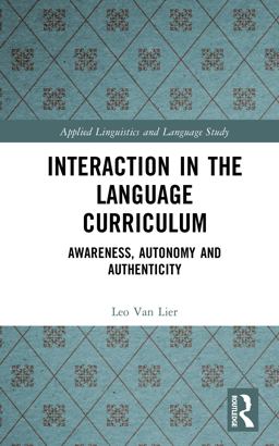 Interaction in the Language Curriculum Interaction in the Language Curriculum