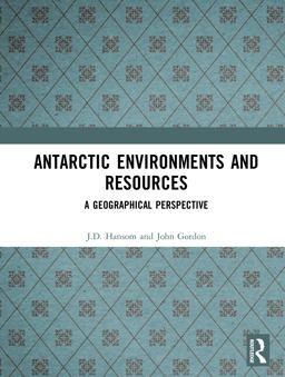 Antarctic Environments and Resources