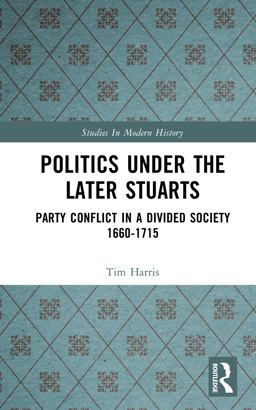 Politics under the Later Stuarts