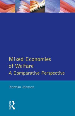 Mixed Economies Welfare Mixed Economies Welfare