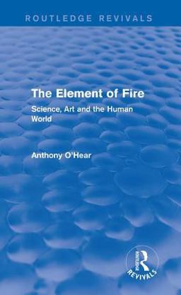 The Element of Fire (Routledge Revivals) The Element of Fire (Routledge Revivals)