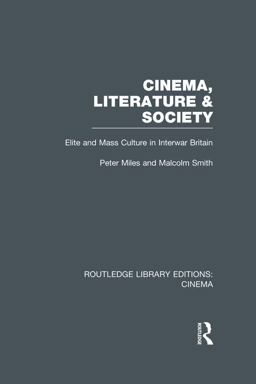 Cinema, Literature and Society Cinema, Literature and Society
