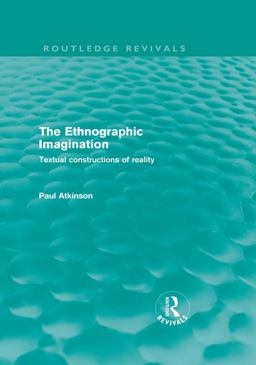 The Ethnographic Imagination