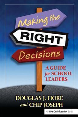 Making the Right Decisions Making the Right Decisions