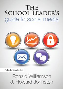The School Leader's Guide to Social Media