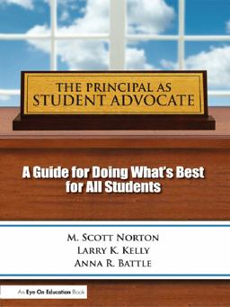 The Principal As Student Advocate