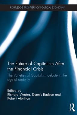The Future of Capitalism after the Financial Crisis