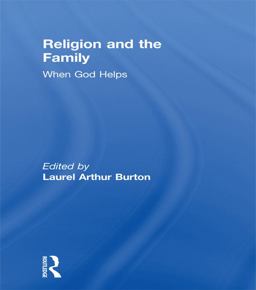 Religion and the Family Religion and the Family